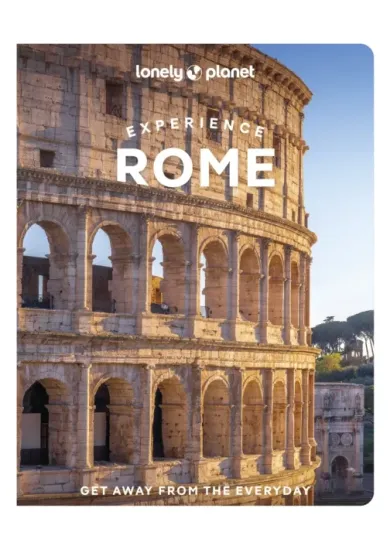 Lonely Planet Experience Rome