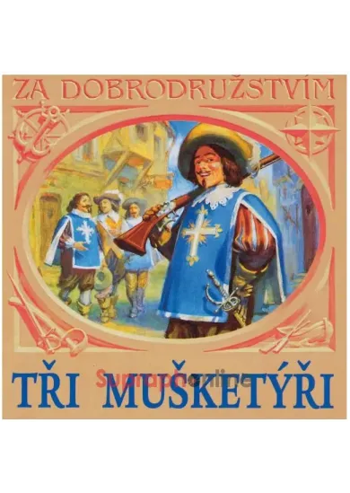 Alexander Duma: Tři mušketyři (číta  Růžena Meruková) - MP3-CD - 2MP3-CD