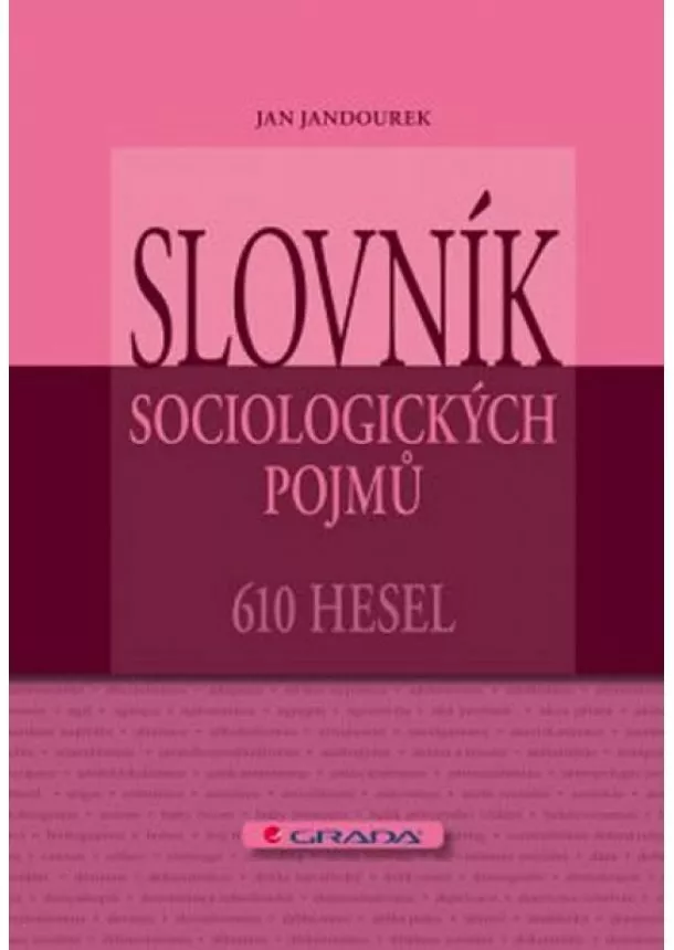 Jan Jandourek - Slovník sociologických pojmů - 610 hesel
