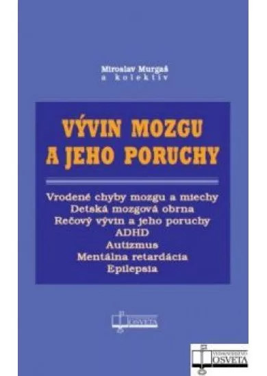 Vývin mozgu a jeho poruchy