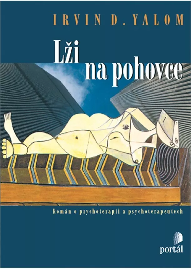 Irvin D. Yalom - Lži na pohovce - vázaná - Román o psychoterapii a psychoterapeutech