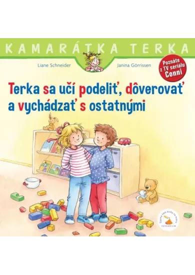 Terka sa učí podeliť, dôverovať a vychádzať s ostatnými