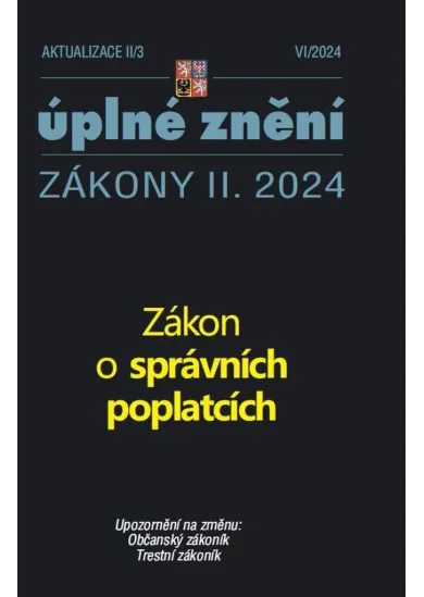 Aktualizace II/3 2024 Zákon o správních poplatcích