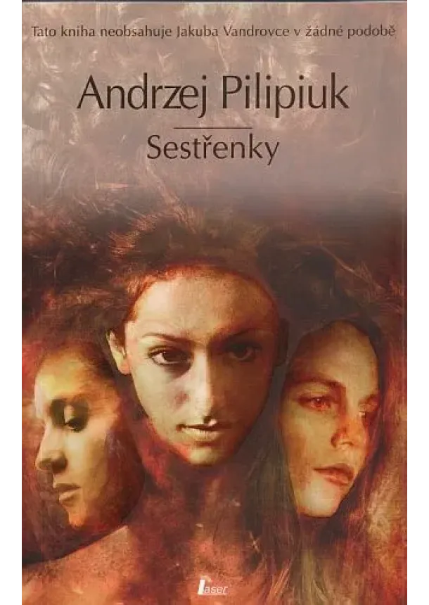 Andrzej Pilipiuk - Sestřenky