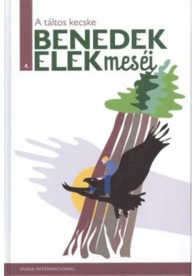 A TÁLTOS KECSKE /BENEDEK ELEK MESÉI 4.