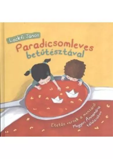 PARADICSOMLEVES BETŰTÉSZTÁVAL