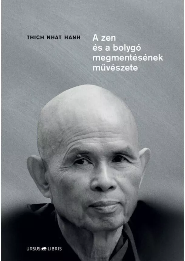 Thich Nhat Hanh - A zen és a bolygó megmentésének művészete