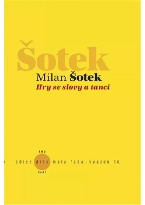 Milan Šotek - Hry se slovy a tanci