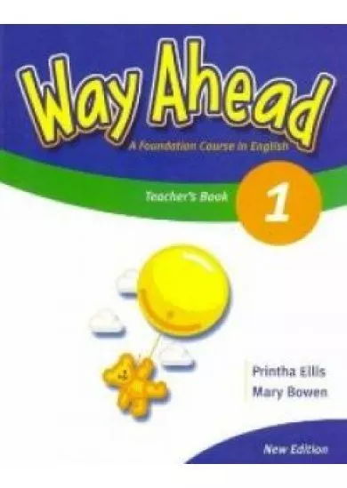 Way Ahead NEW 1 Teachers Book