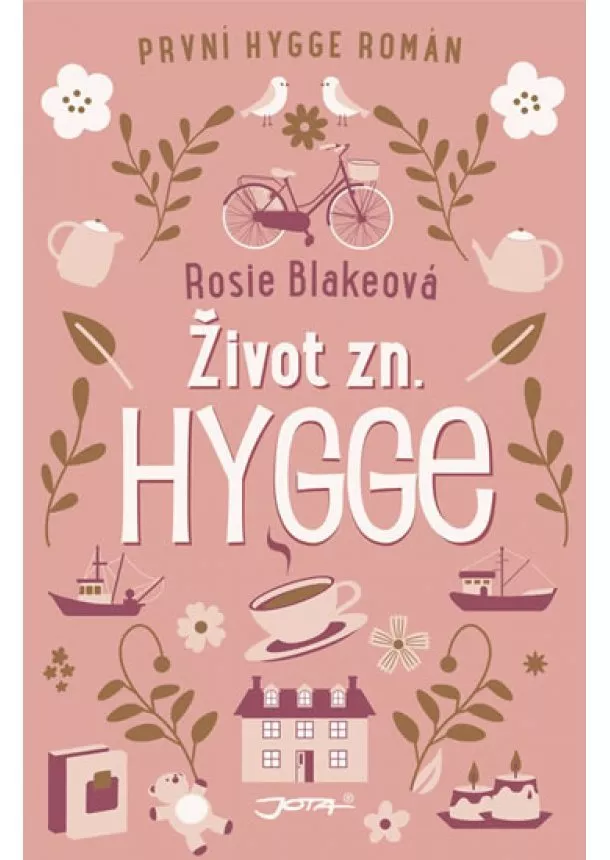 Rosie Blakeová - Život zn.: Hygge