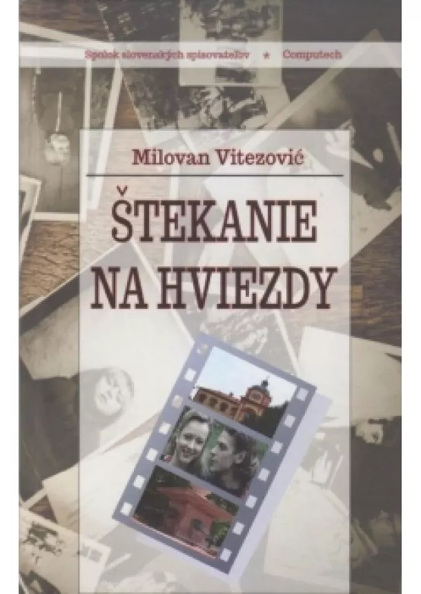 Milovan Vitezović - Štekanie na hviezdy