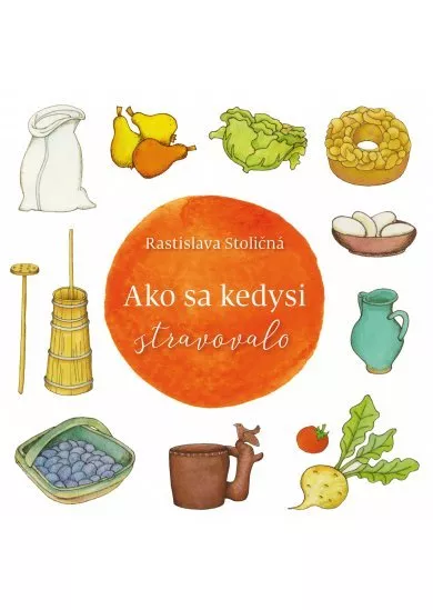 Ako sa kedysi stravovalo