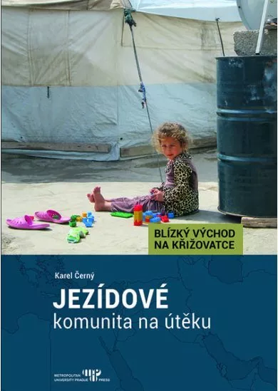 Jezídové - komunita na útěku
