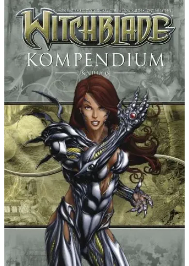 Witchblade Kompendium: Kniha 6