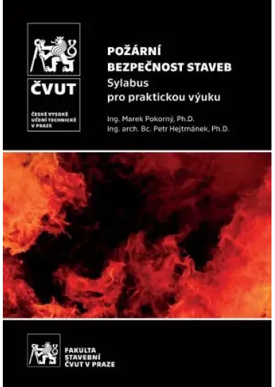 Požární bezpečnost staveb. Sylabus pro praktickou výuku