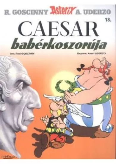 Caesar babérkoszorúja - Asterix 18.