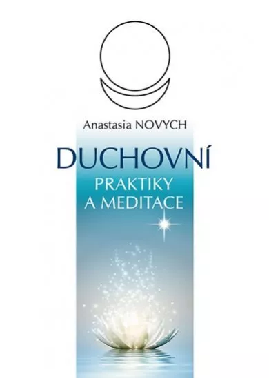 Duchovní praktiky a meditace - 2.vydání