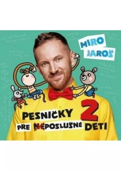 Miro Jaroš - DVD pre neposlušné deti 2.