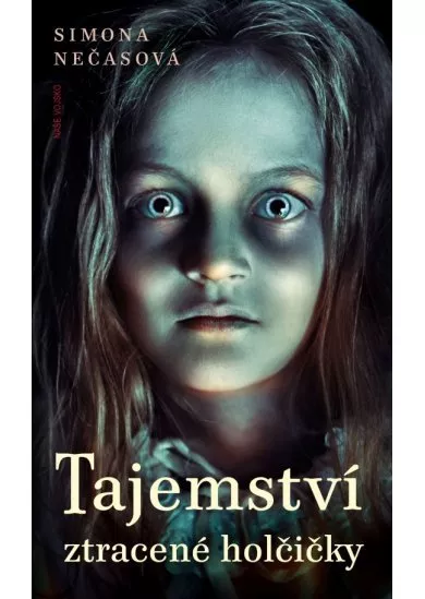 Tajemství ztracené holčičky