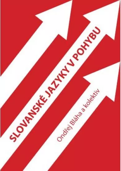 Slovanské jazyky v pohybu - proměny jazykových norem v letech 1945 až 2020