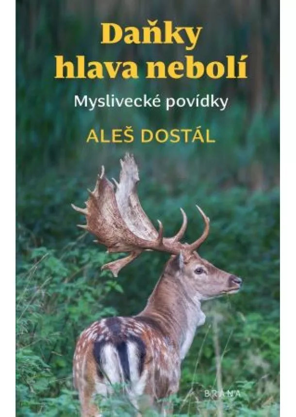 Aleš Dostál - Daňky hlava nebolí