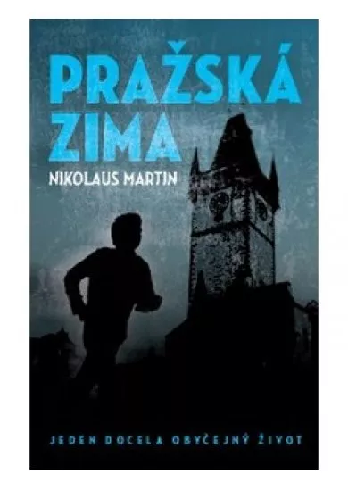 Pražská zima - Jeden docela obyčejný život