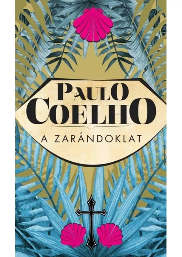 Paulo Coelho - A zarándoklat (13. kiadás)