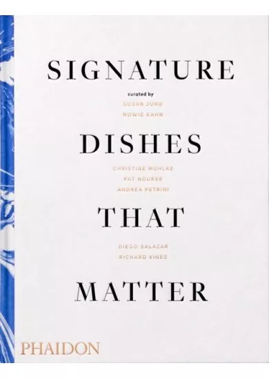 Signature Dishes That Matter