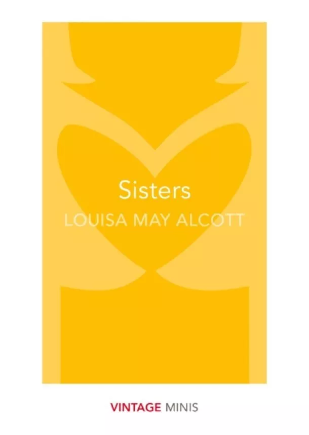 Louisa May Alcott - Sisters