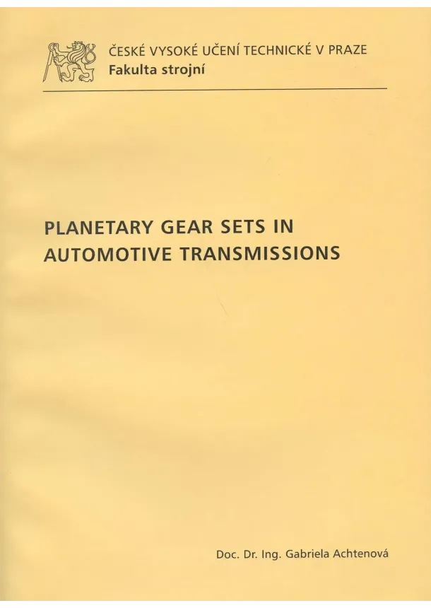 Gabriela Achtenová - Planetary gear sets in automotive transmissions