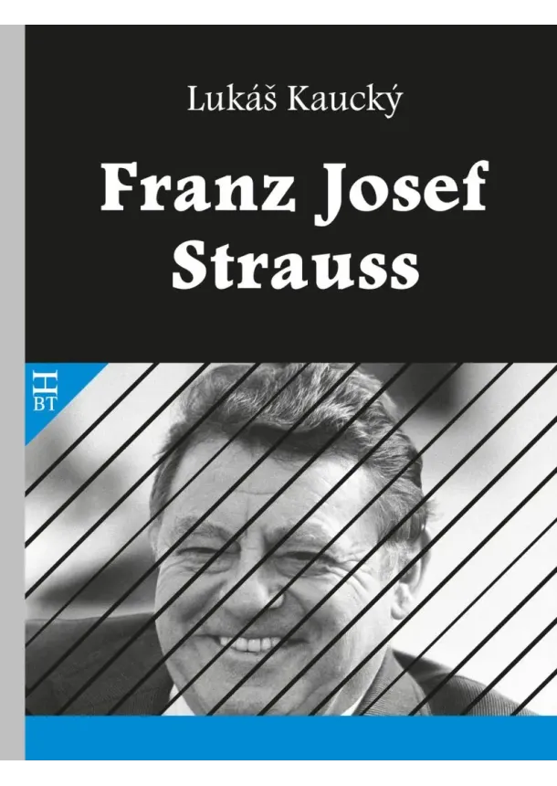 Lukáš Kaucký - Franz Josef Strauss