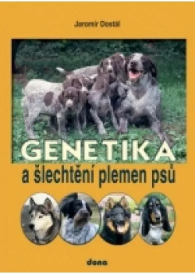 Genetika a šlechtění plemen psu