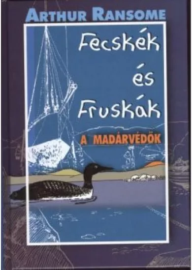 FECSKÉK ÉS FRUSKÁK