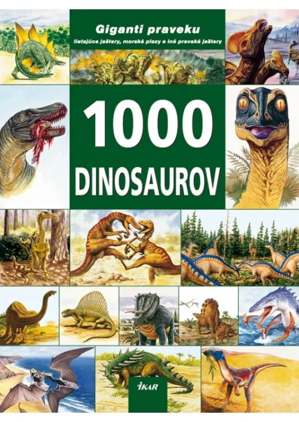 Kolektív - 1000 dinosaurov