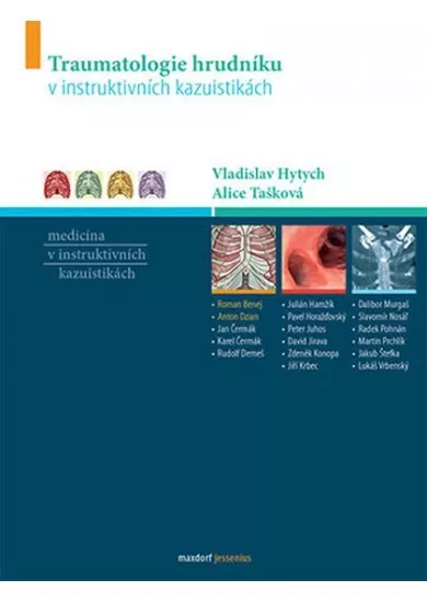 Traumatologie hrudníku v instruktivních kazuistikách