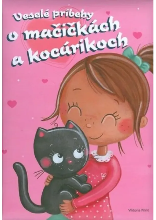 autor neuvedený - Veselé príbehy o mačičkách a kocúrikoch