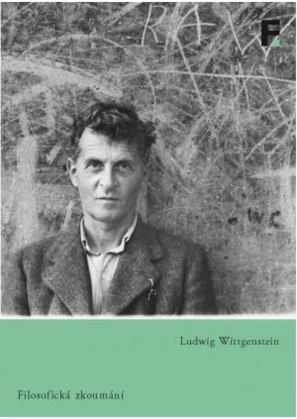 Ludwig Wittgenstein - Filosofická zkoumání