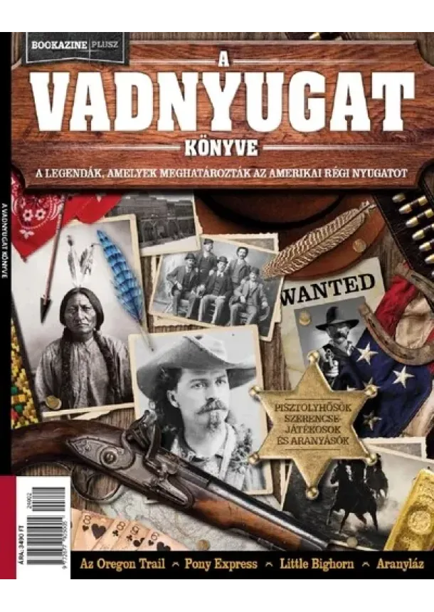A vadnyugat könyve - Bookazine Plusz