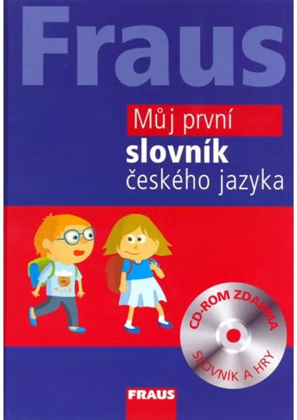 autor neuvedený - Fraus Můj první slovník českého jazyka + CD-ROM