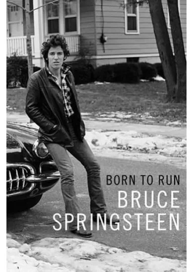 Born to Run - Bruce Springsteen