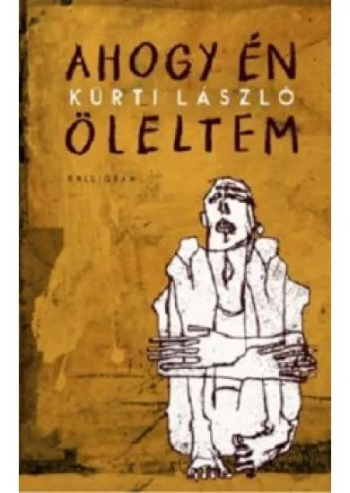 Ahogy én öleltem