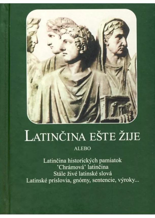 Kolektív - Latinčina ešte žije - 2. vydanie