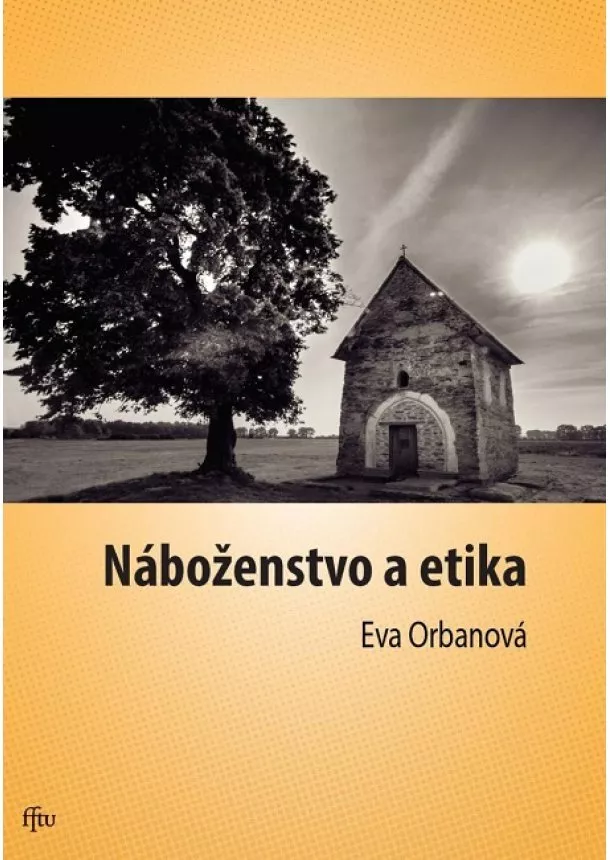 Eva Orbanová - Náboženstvo a etika