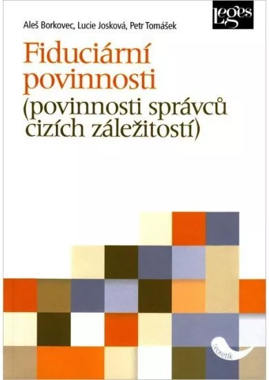 Fiduciární povinnosti (povinnosti správců cizích záležitostí)