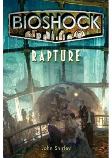 Bioshock  Rapture