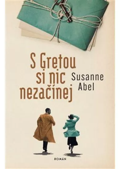 S Gretou si nic nezačínej