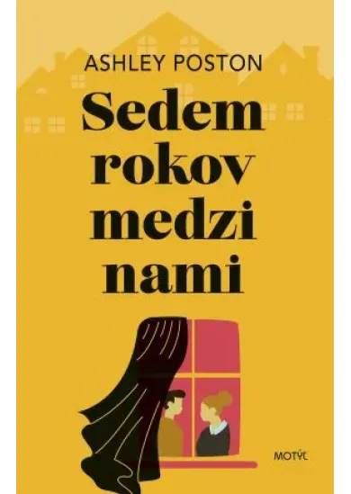 Sedem rokov medzi nami