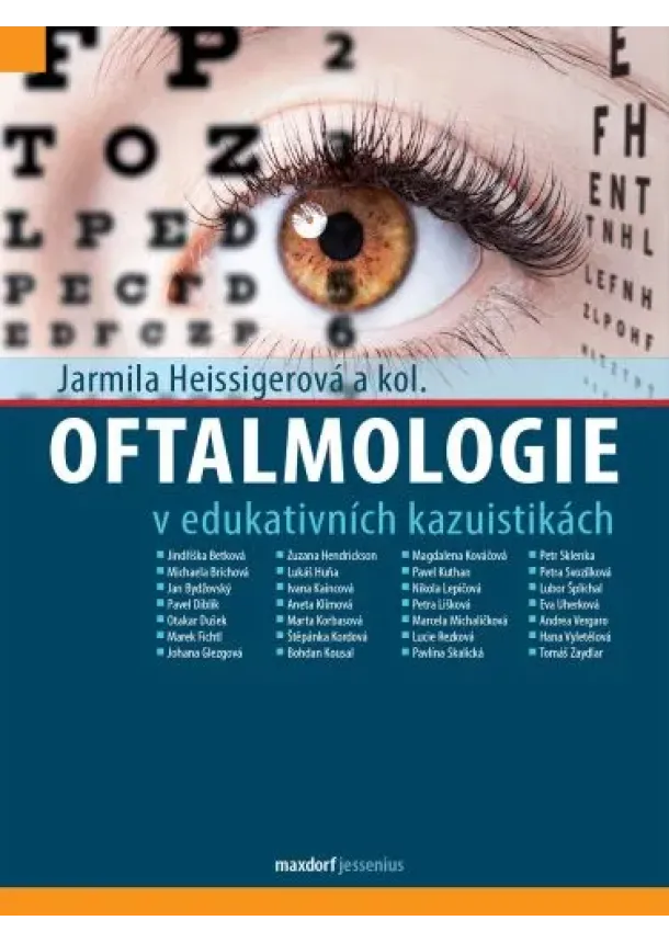 Jarmila Heissigerová - Oftalmologie v edukativních kazuistikách