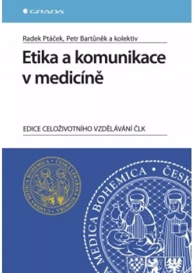 Etika a komunikace v medicíně