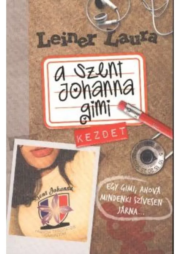 LEINER LAURA - A SZENT JOHANNA GIMI 1.